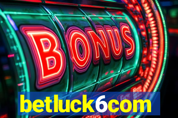 betluck6com