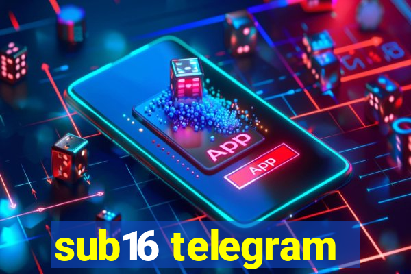 sub16 telegram