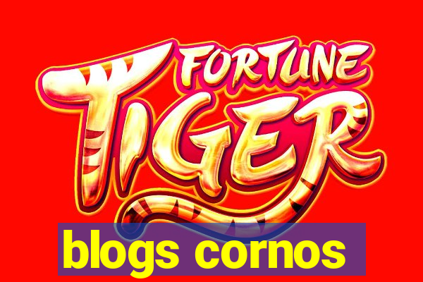 blogs cornos