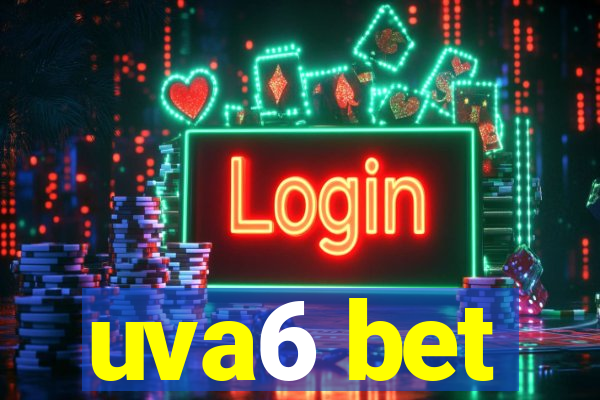 uva6 bet