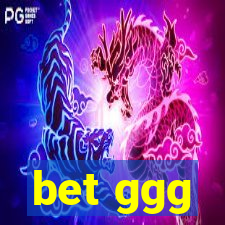 bet ggg