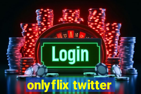 onlyflix twitter