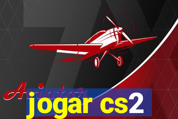 jogar cs2