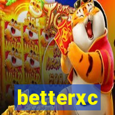 betterxc