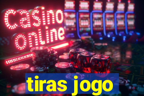 tiras jogo