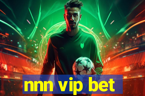 nnn vip bet