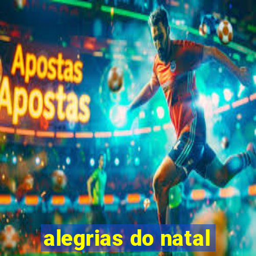 alegrias do natal