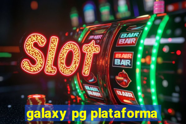 galaxy pg plataforma