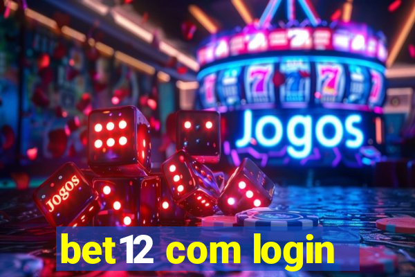 bet12 com login