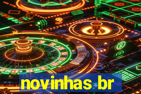 novinhas br