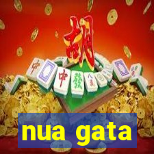 nua gata