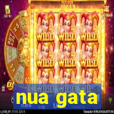 nua gata