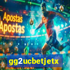 gg2ucbetjetx