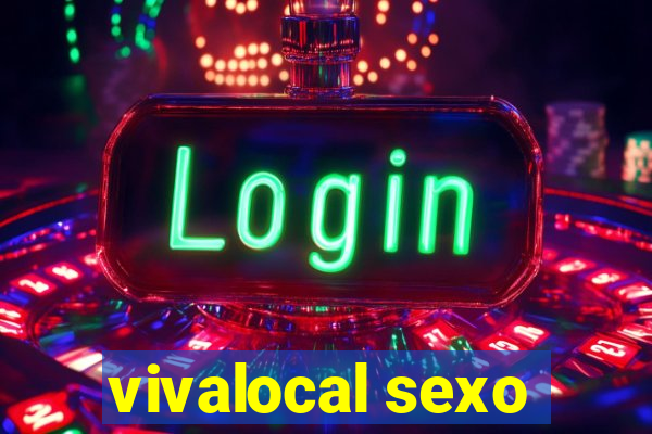 vivalocal sexo