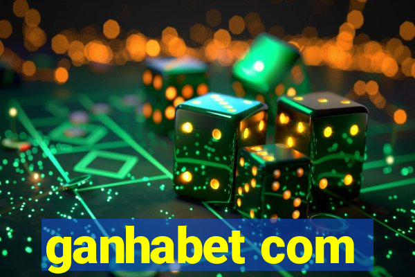 ganhabet com