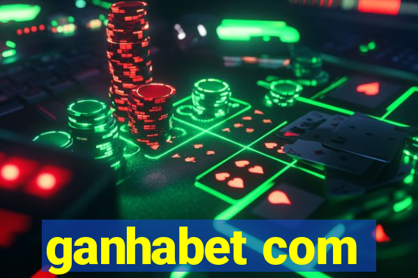 ganhabet com