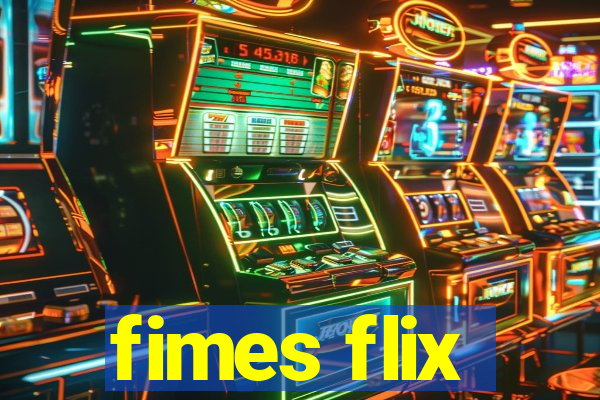 fimes flix