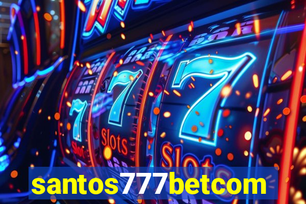 santos777betcom