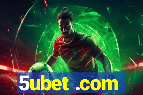 5ubet .com