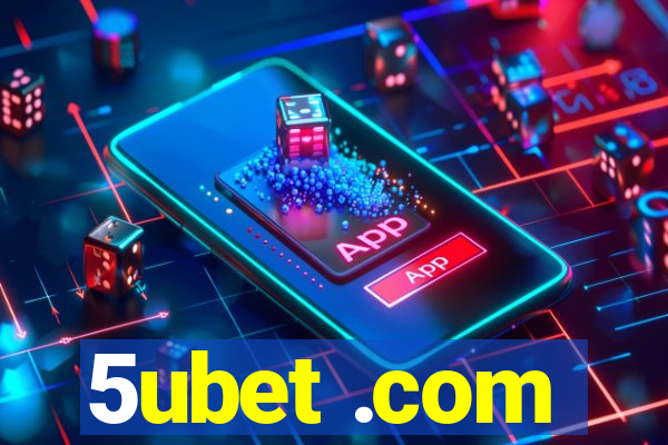 5ubet .com