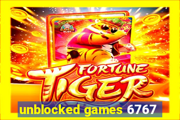 unblocked games 6767