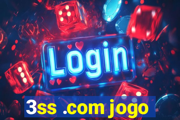 3ss .com jogo