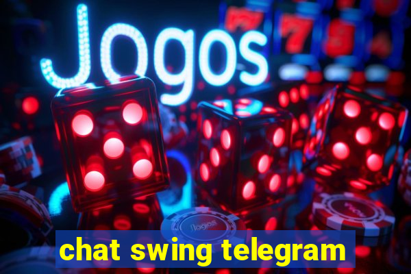 chat swing telegram