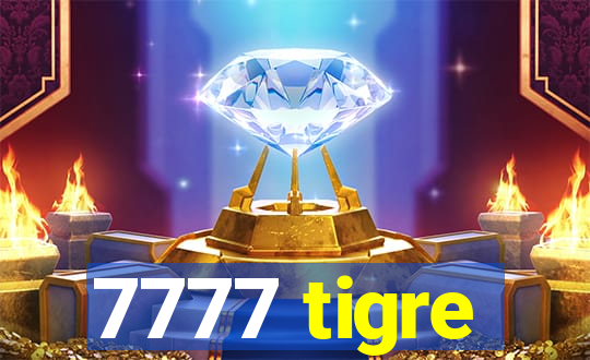 7777 tigre