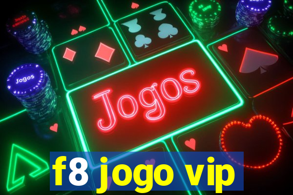 f8 jogo vip