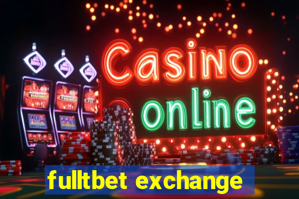 fulltbet exchange