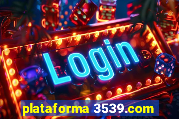 plataforma 3539.com