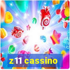 z11 cassino