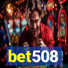 bet508