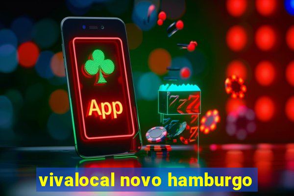 vivalocal novo hamburgo