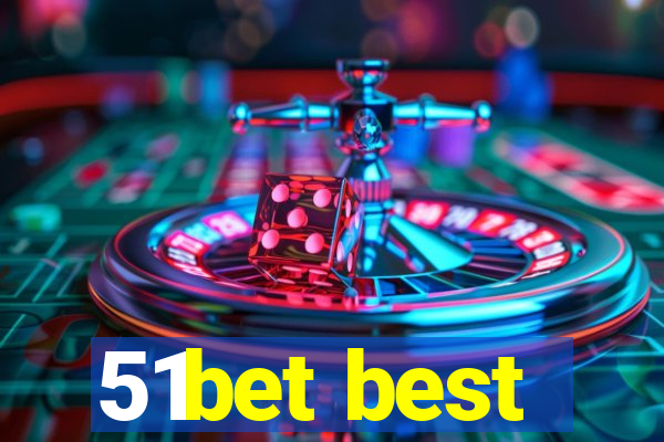 51bet best