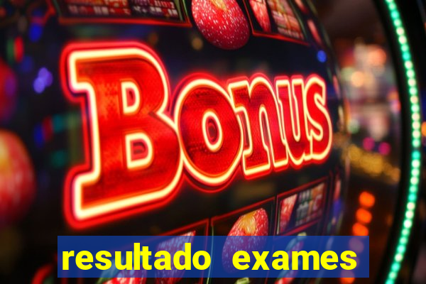 resultado exames unimed poa