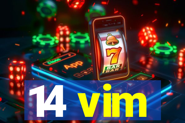 14 vim