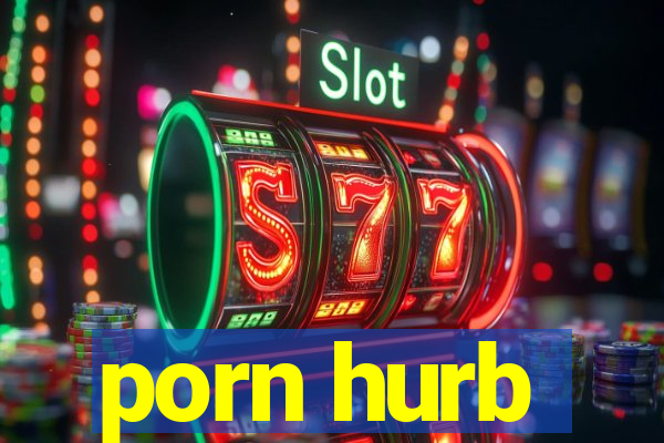 porn hurb