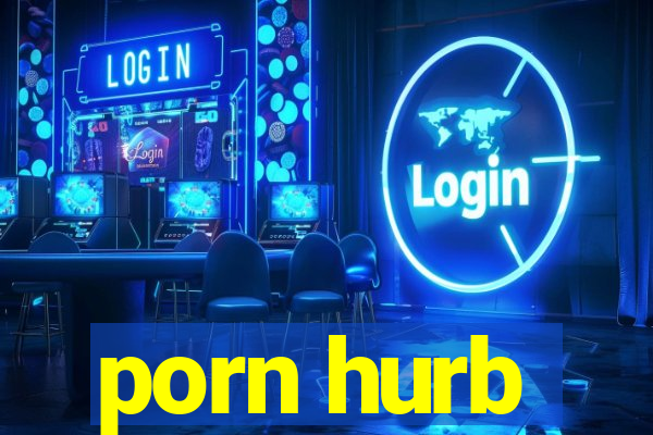 porn hurb