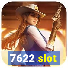 7622 slot