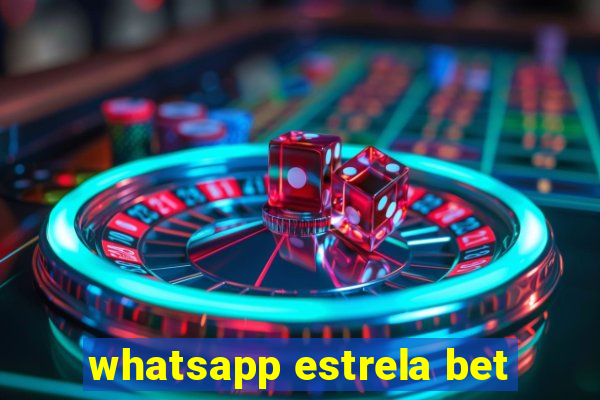 whatsapp estrela bet