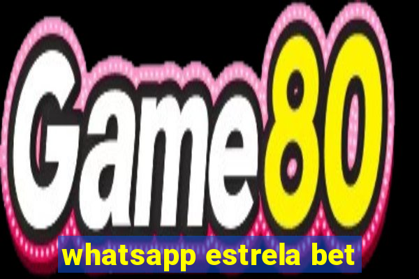 whatsapp estrela bet