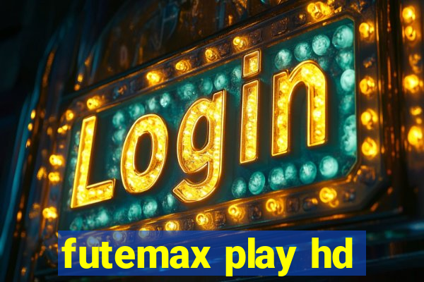 futemax play hd