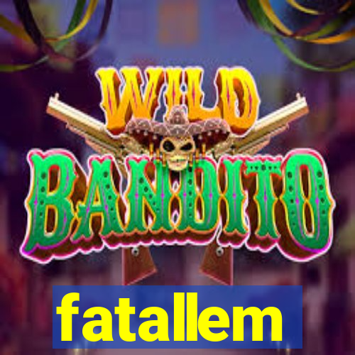 fatallem