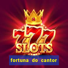 fortuna do cantor sorocaba 2023