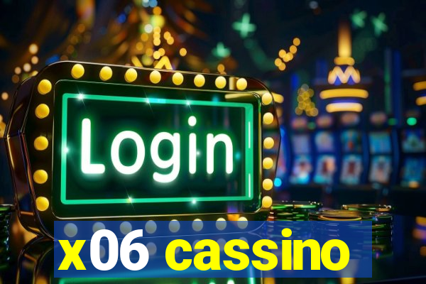 x06 cassino