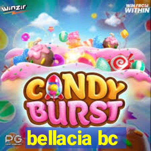 bellacia bc