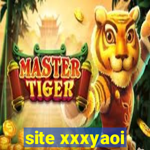 site xxxyaoi