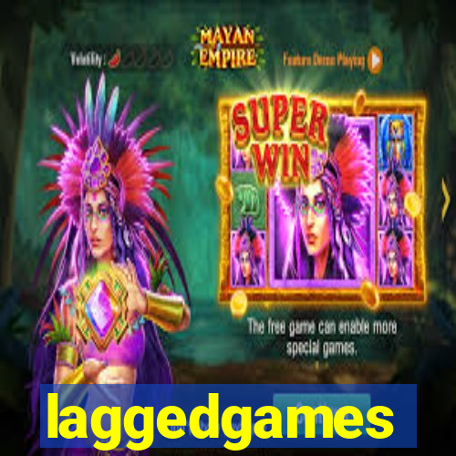 laggedgames