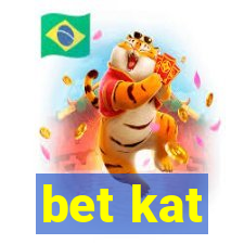 bet kat